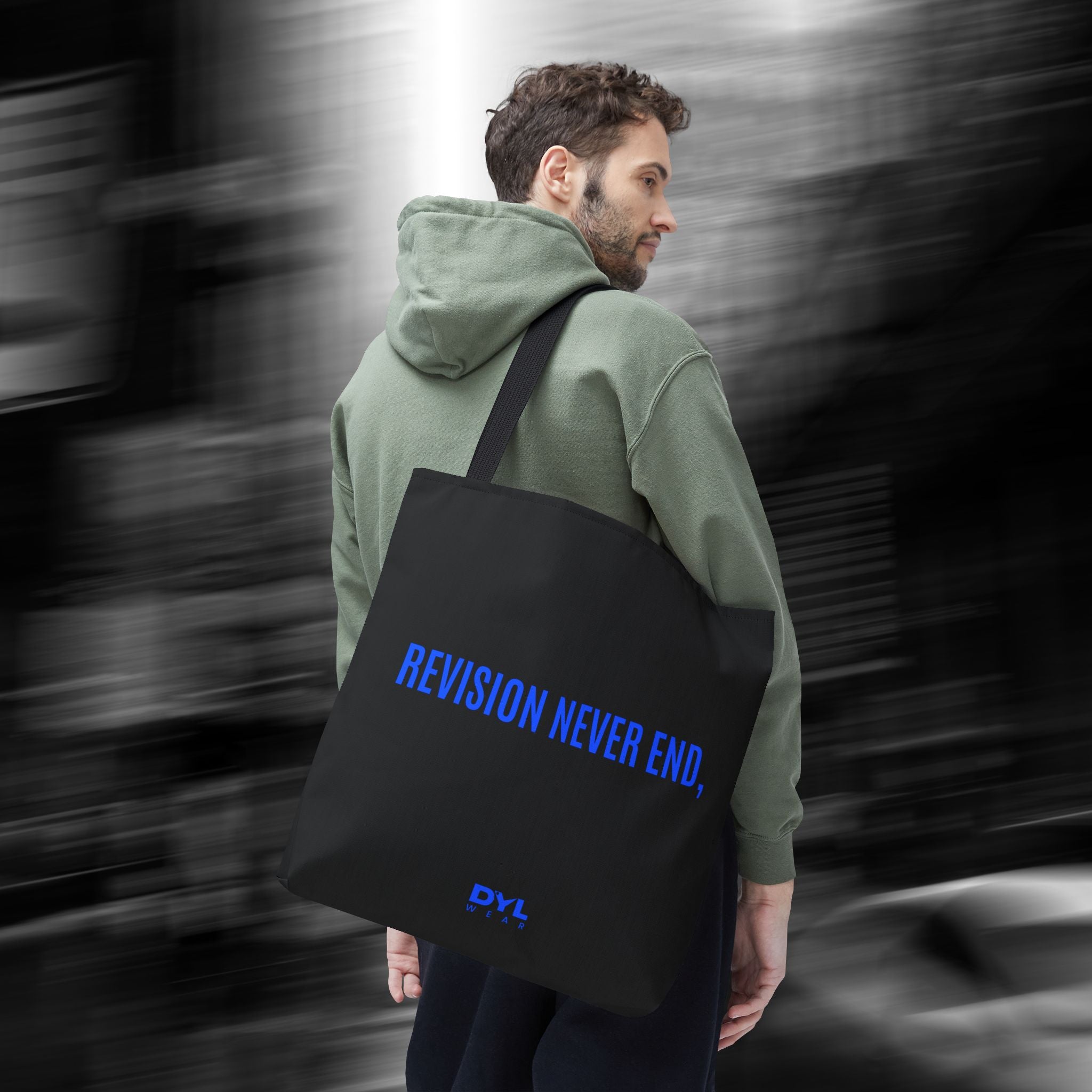 REVISION NEVER END,. –DYL WEAR. Everyday Lightweight AOP Shopping Tote