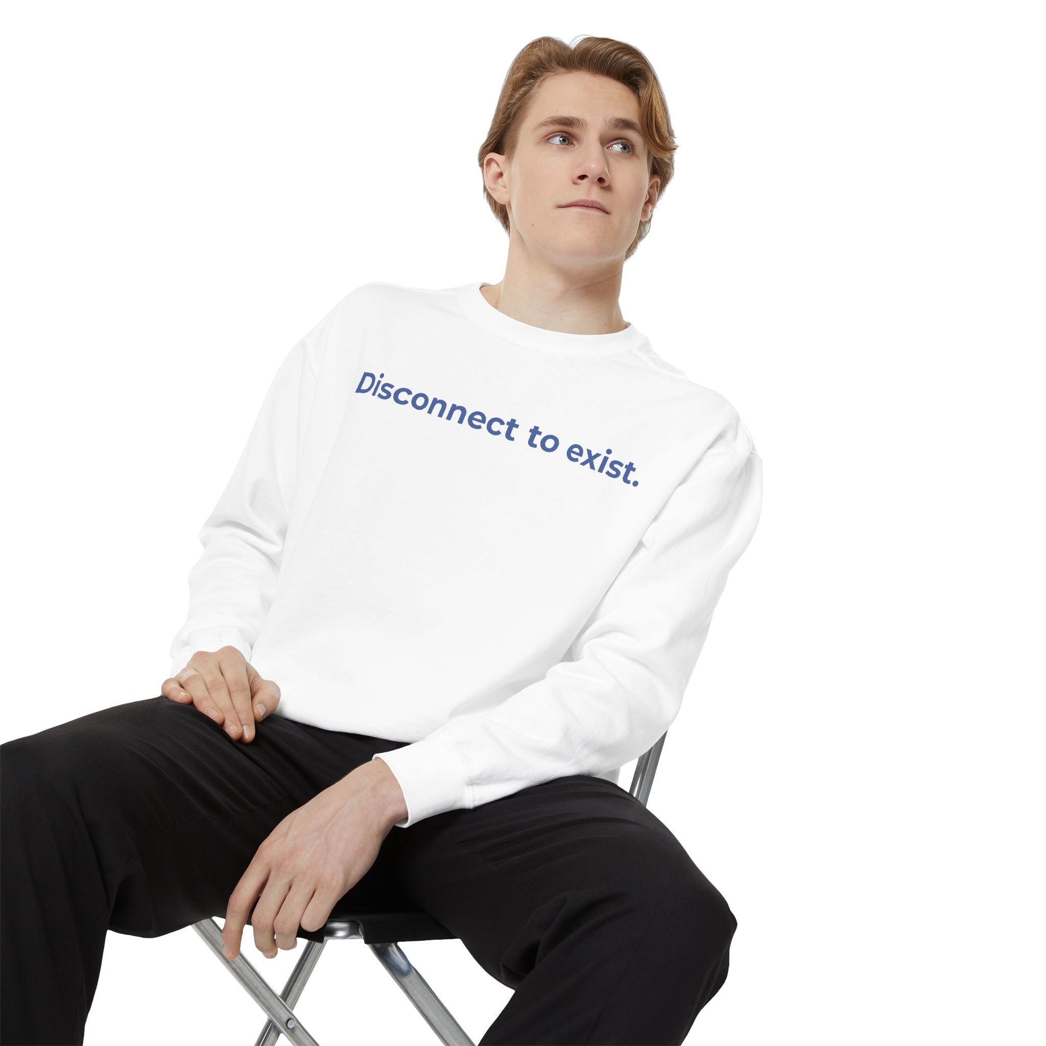 Disconnect to Exist Sweatshirt by DYL.Wear — Minimalist Text Crewneck