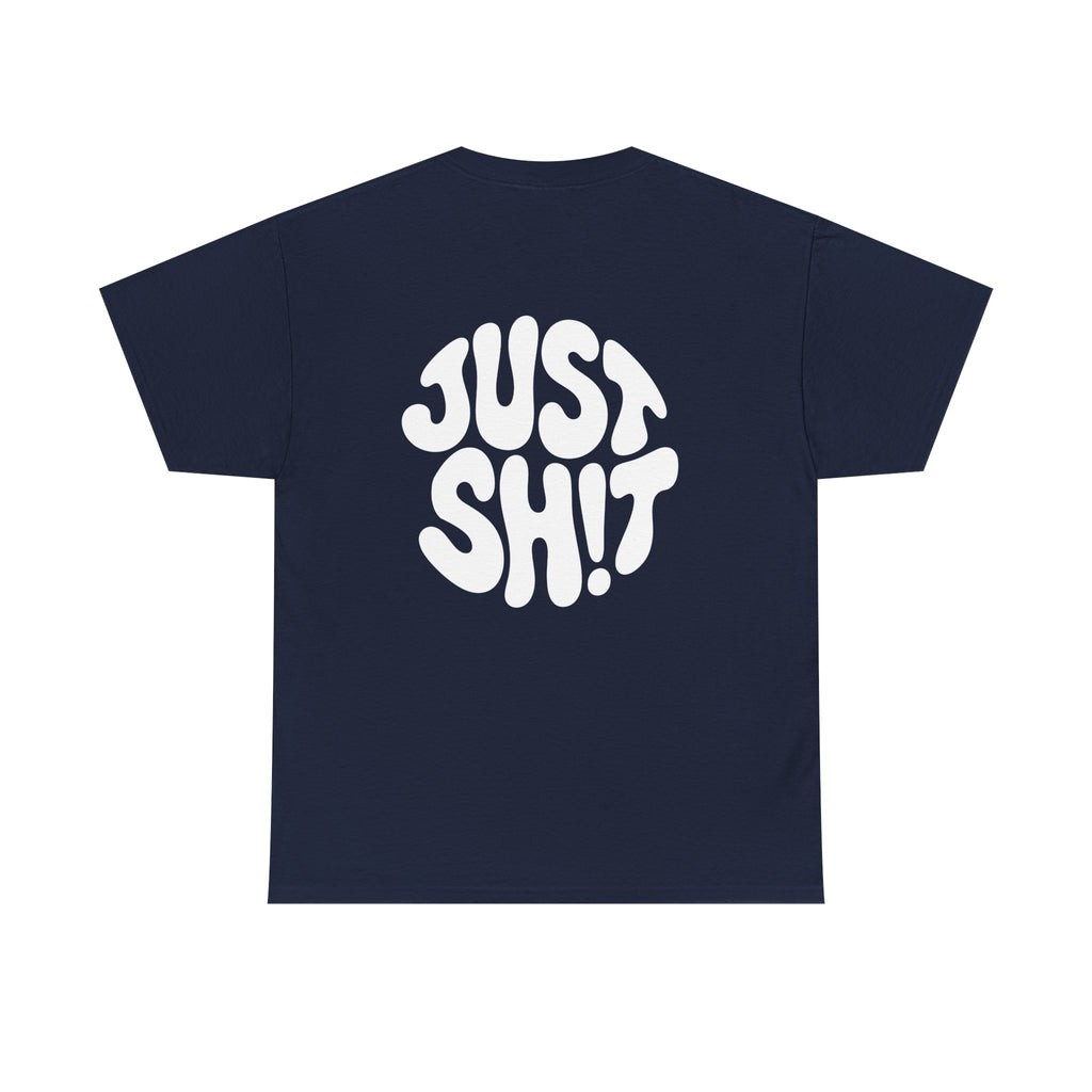 Just Sh!t Graphic Tee — Bold Retro