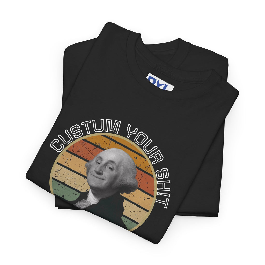 Retro George Washington T‑Shirt — Custom Text Patriotic Tee (Custom Gift)