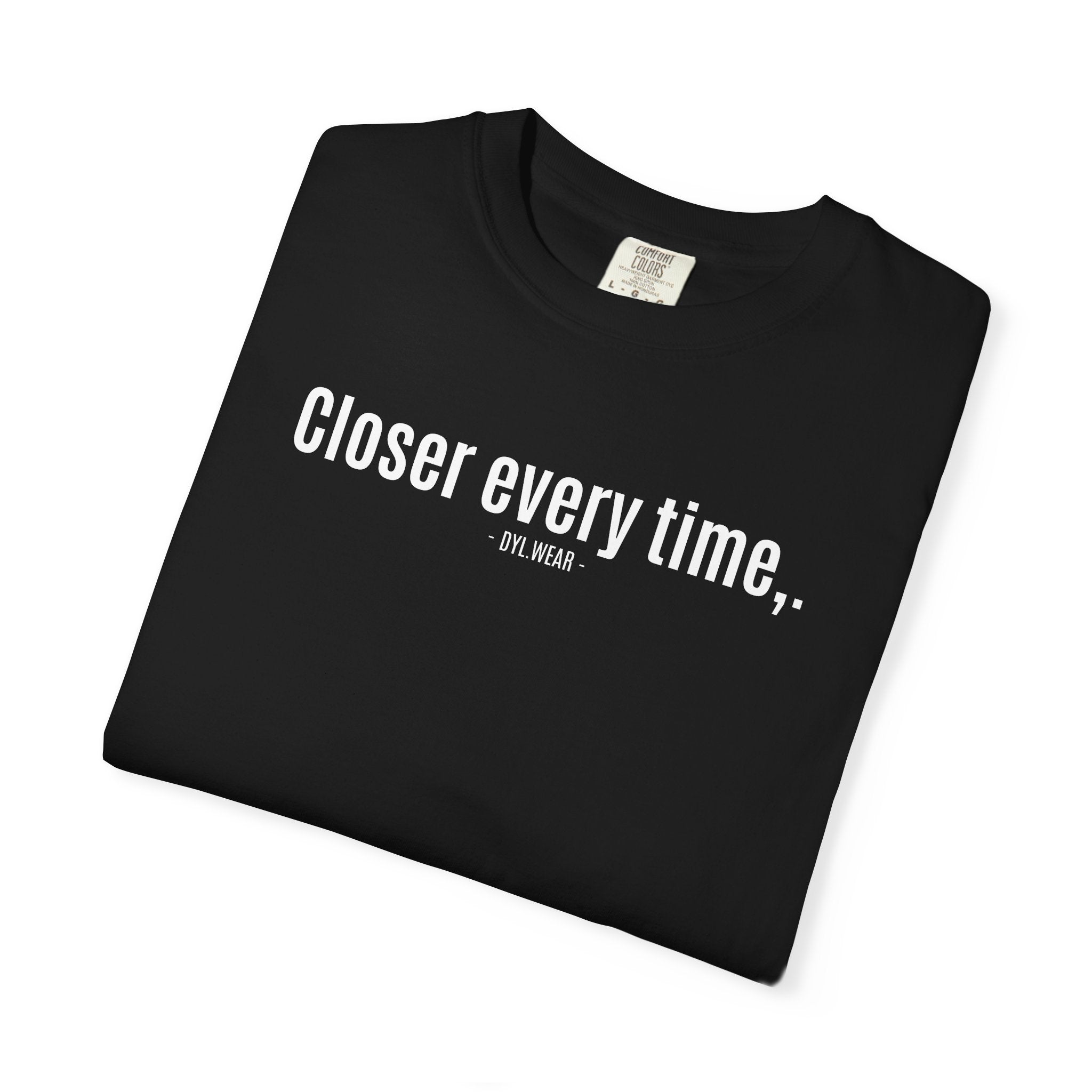 REVISION "Closer Every Time" T-Shirt — Minimal Tee