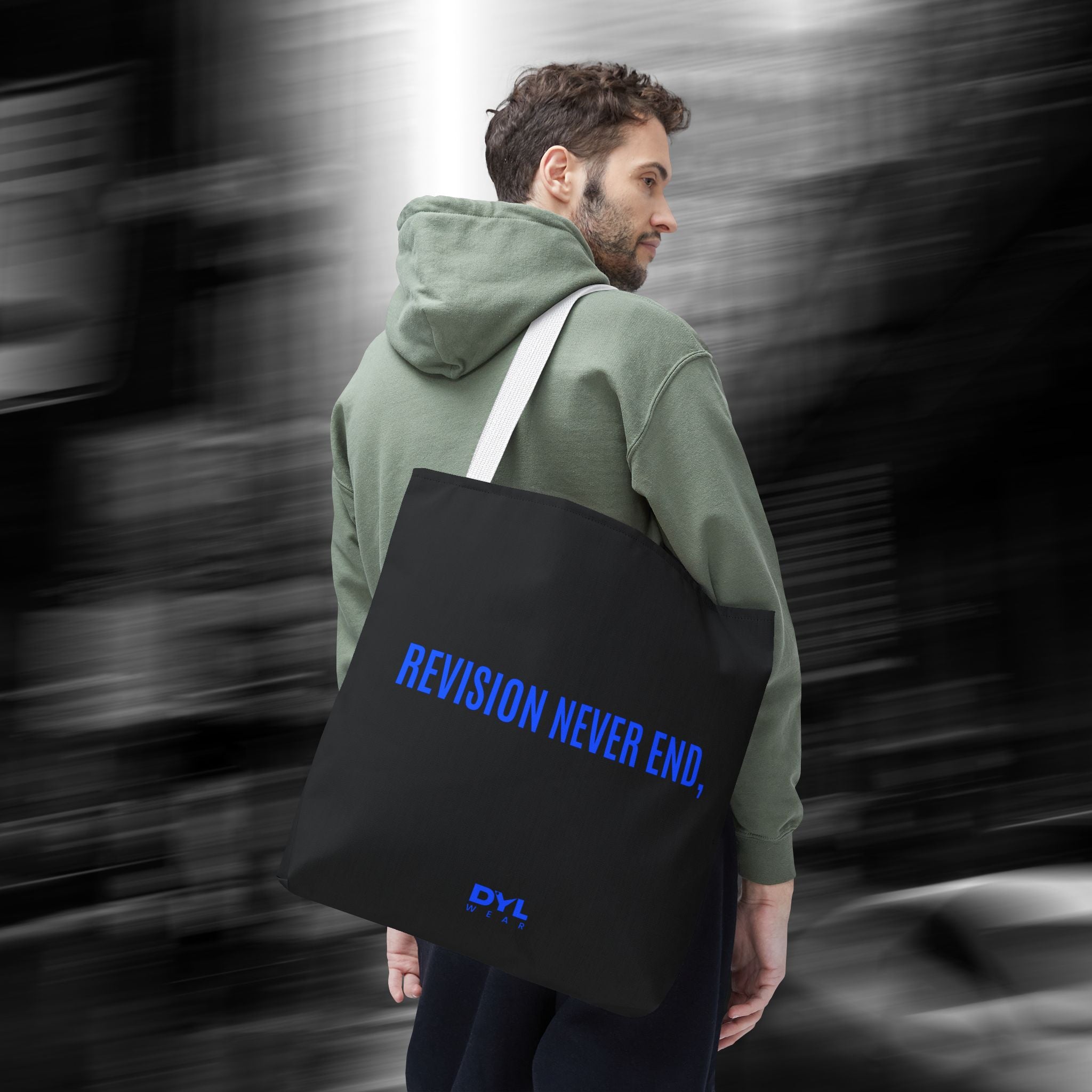 REVISION NEVER END,. –DYL WEAR. Everyday Lightweight AOP Shopping Tote