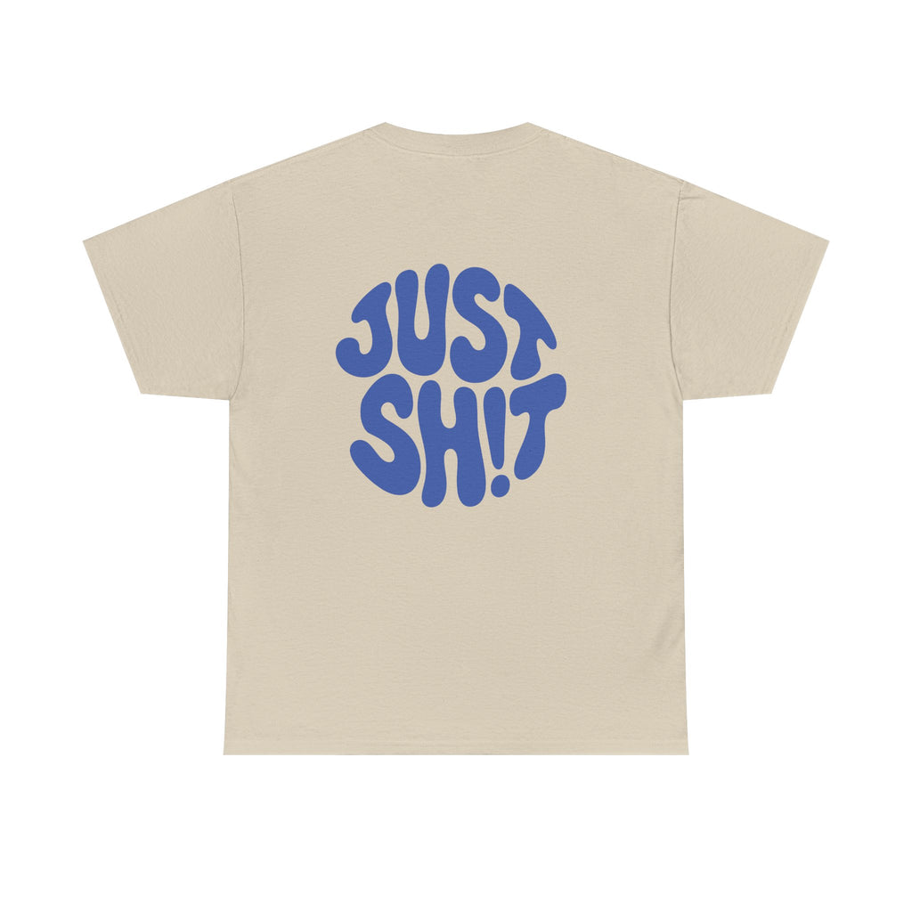 Just Sh!t Graphic Tee — Bold Retro