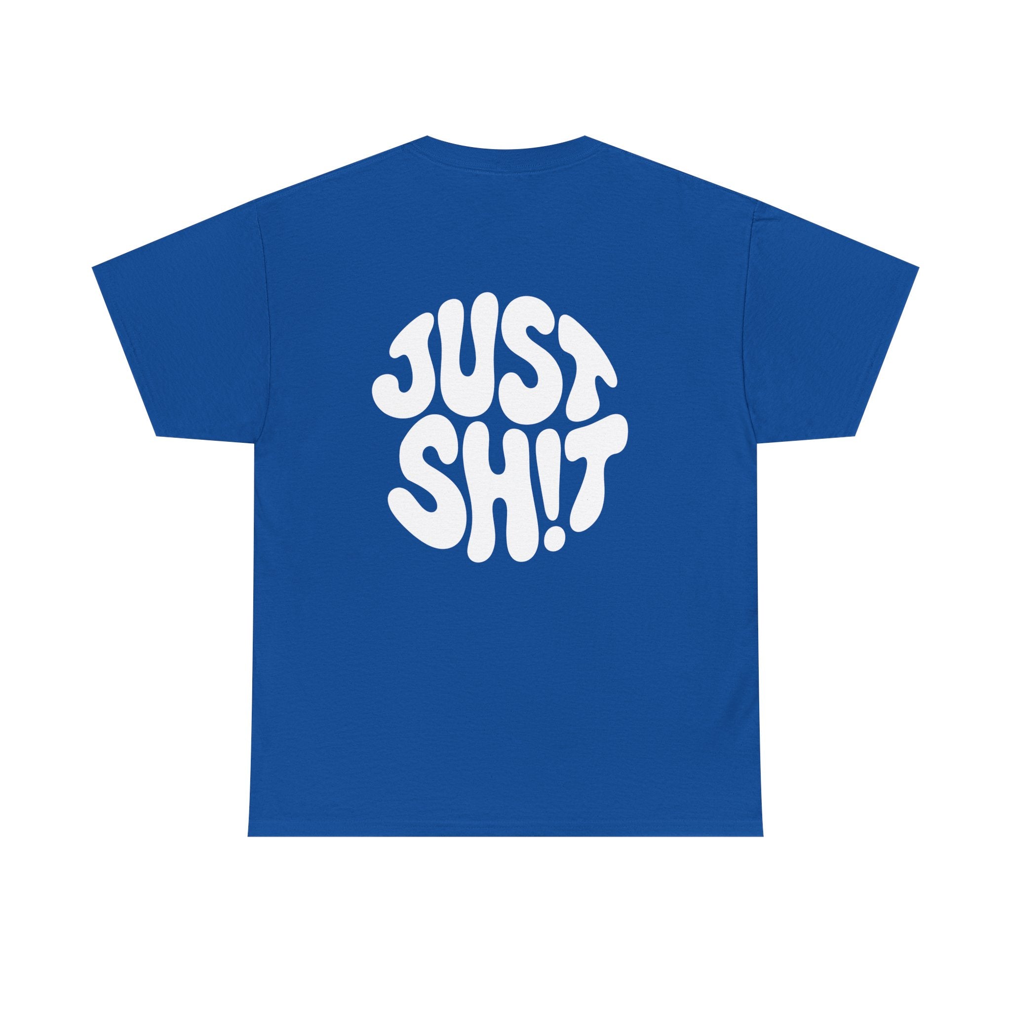 Just Sh!t Graphic Tee — Bold Retro