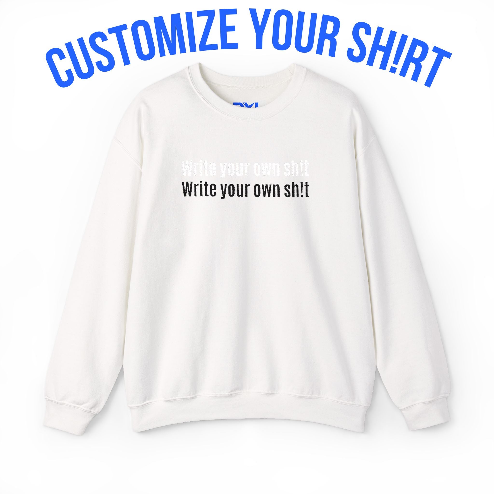 Custom sh!t Crewneck Sweatshirt Pullover