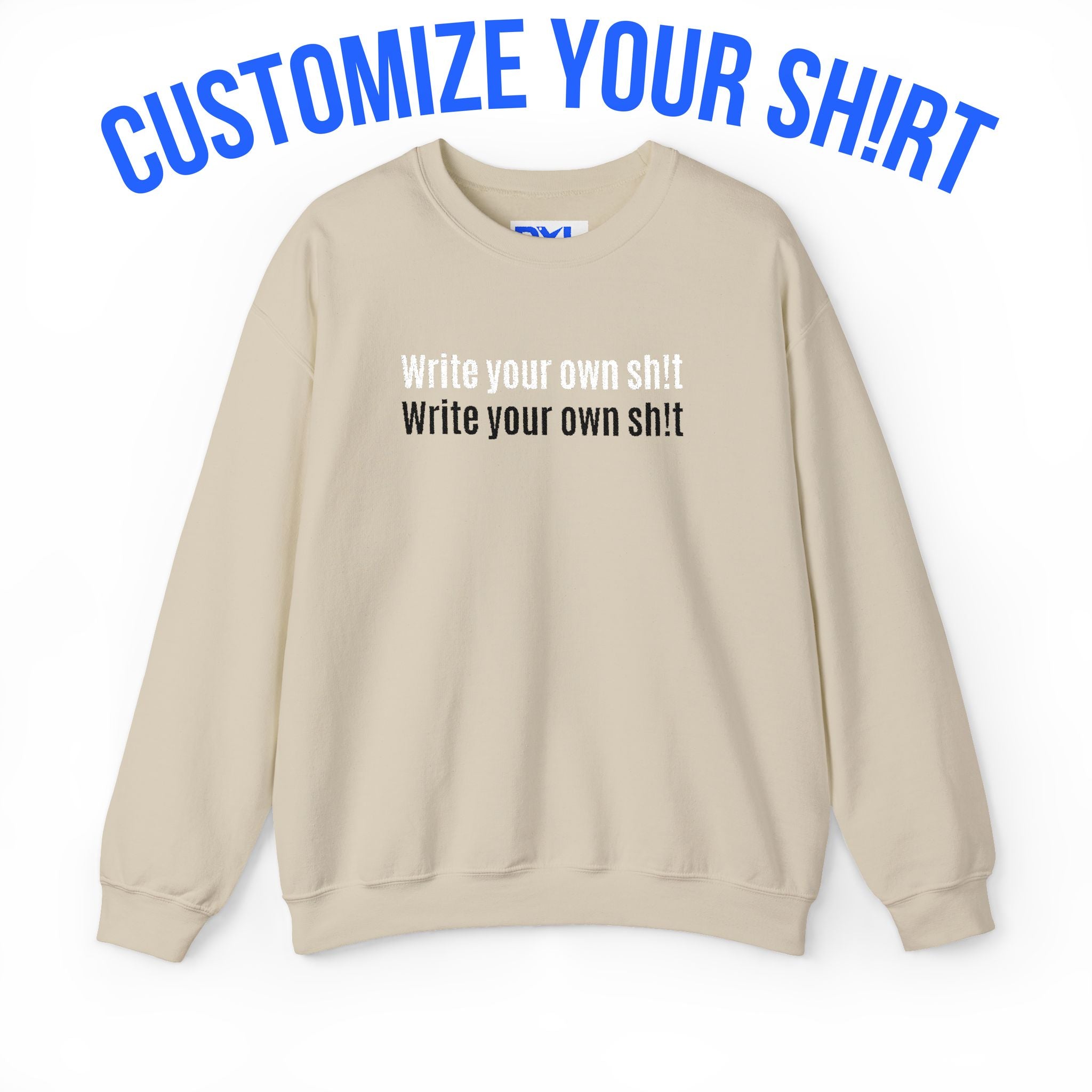 Custom sh!t Crewneck Sweatshirt Pullover