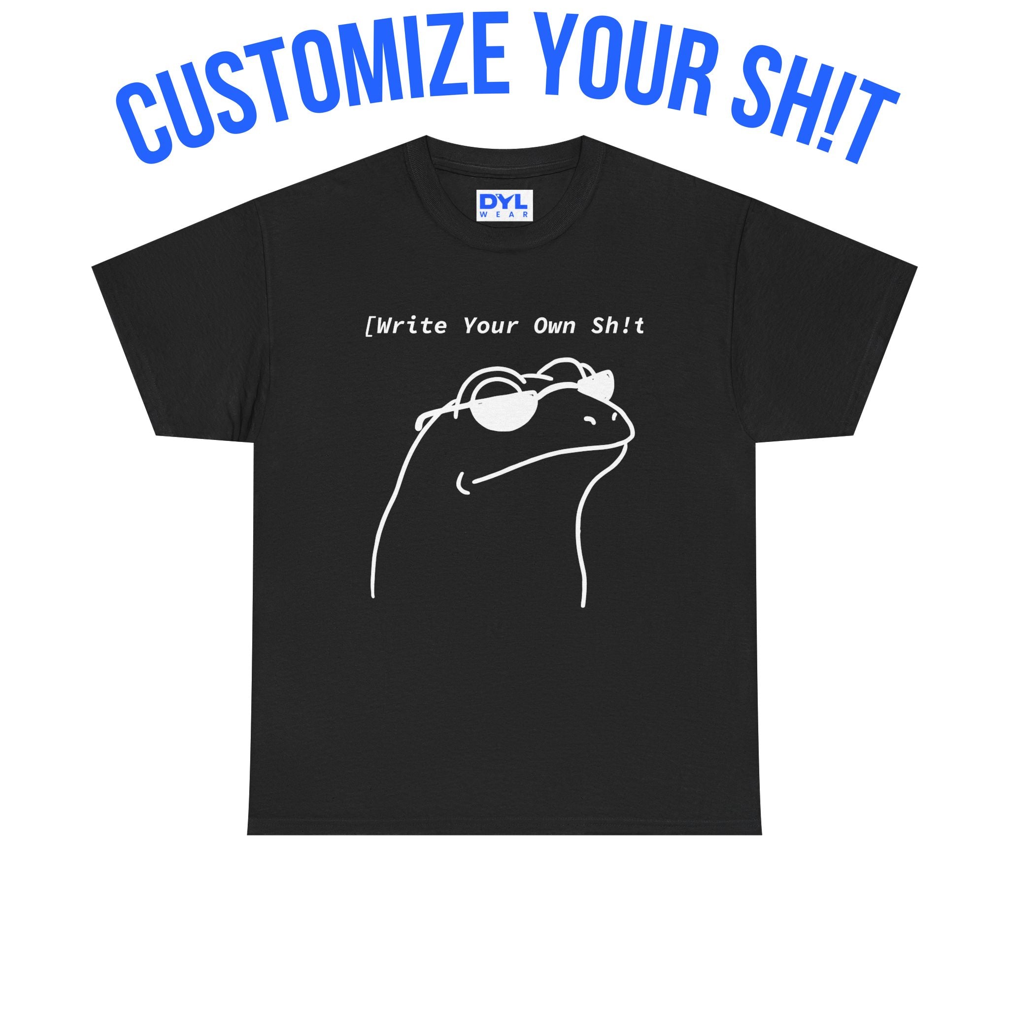Custom Sh!t FROG DYL.WEAR
