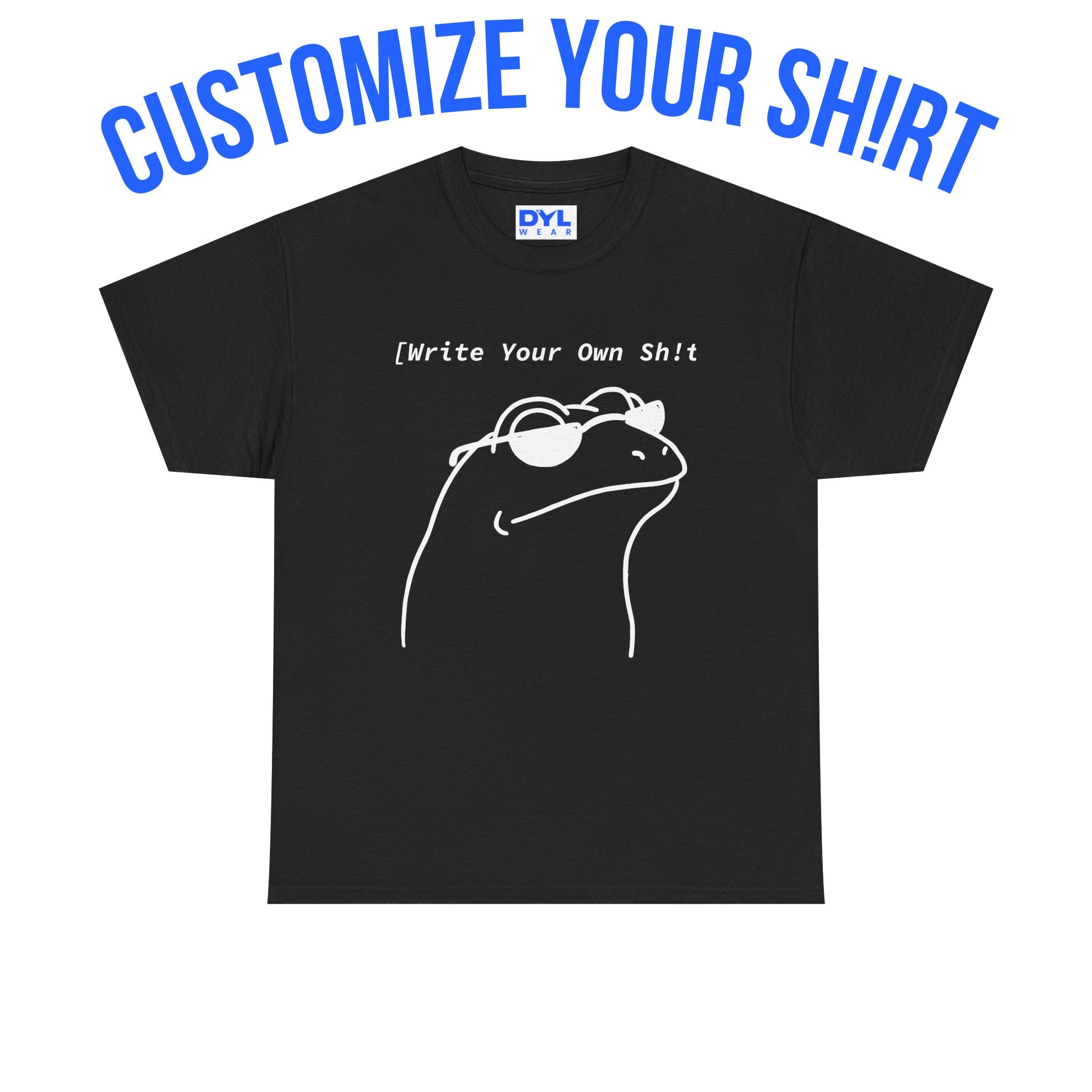FROG Custom Sh!rt FROG DYL.WEAR