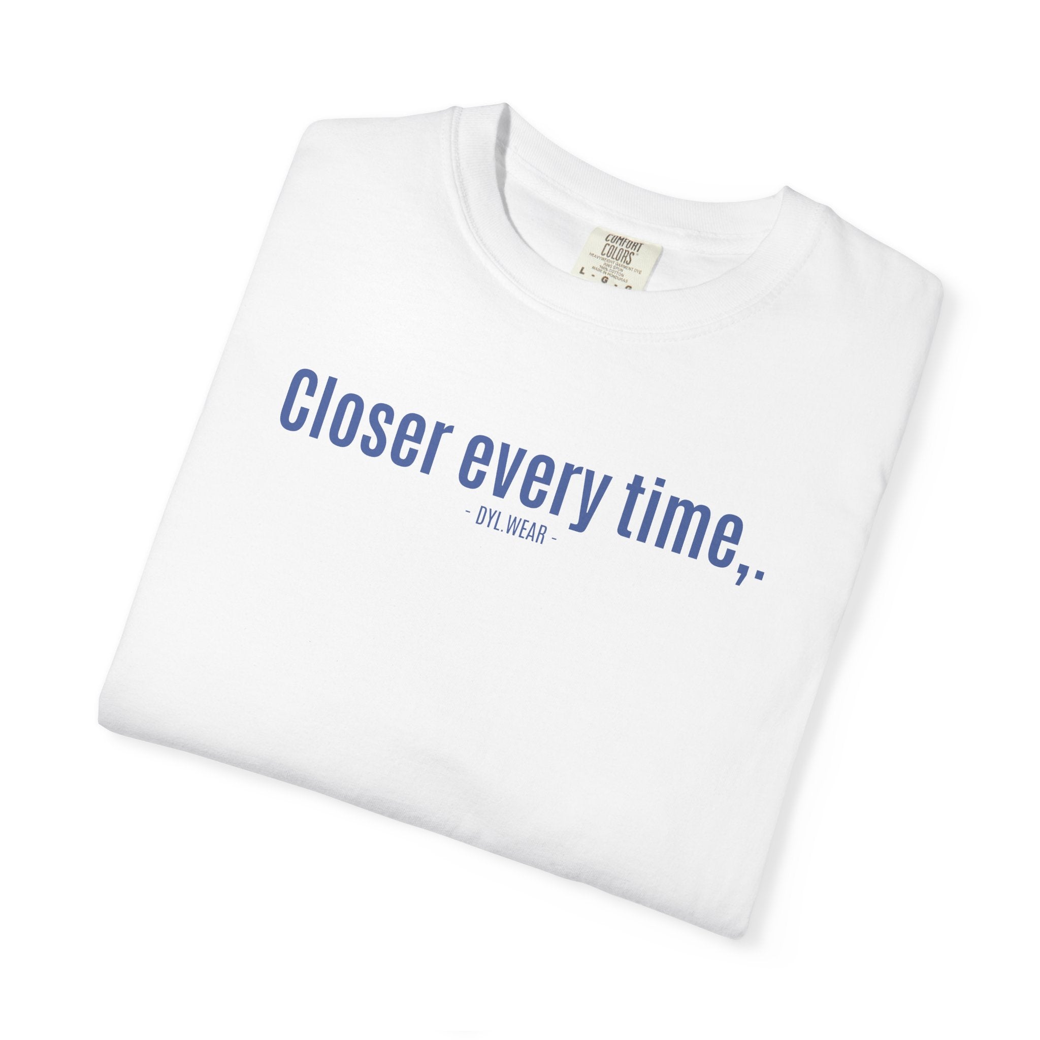 REVISION "Closer Every Time" T-Shirt — Minimal Tee