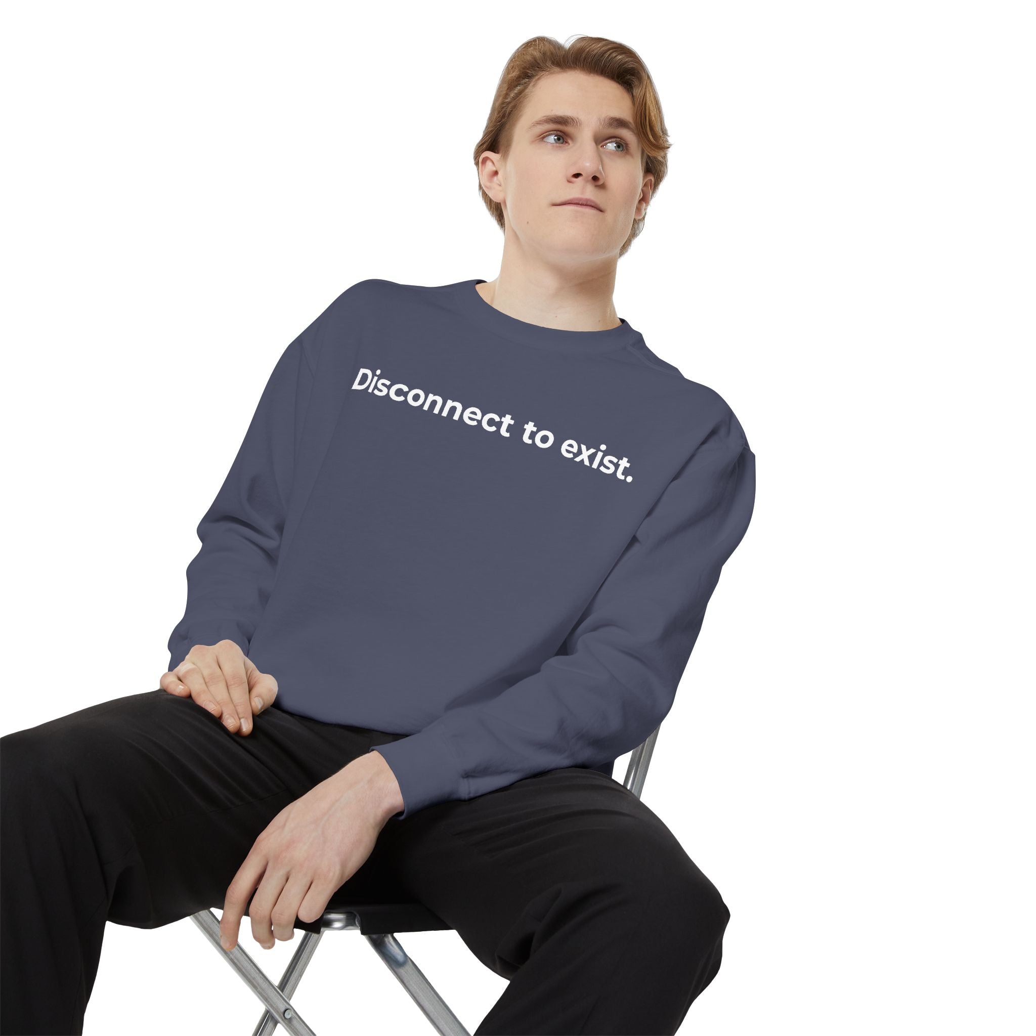 Disconnect to Exist Sweatshirt by DYL.Wear — Minimalist Text Crewneck