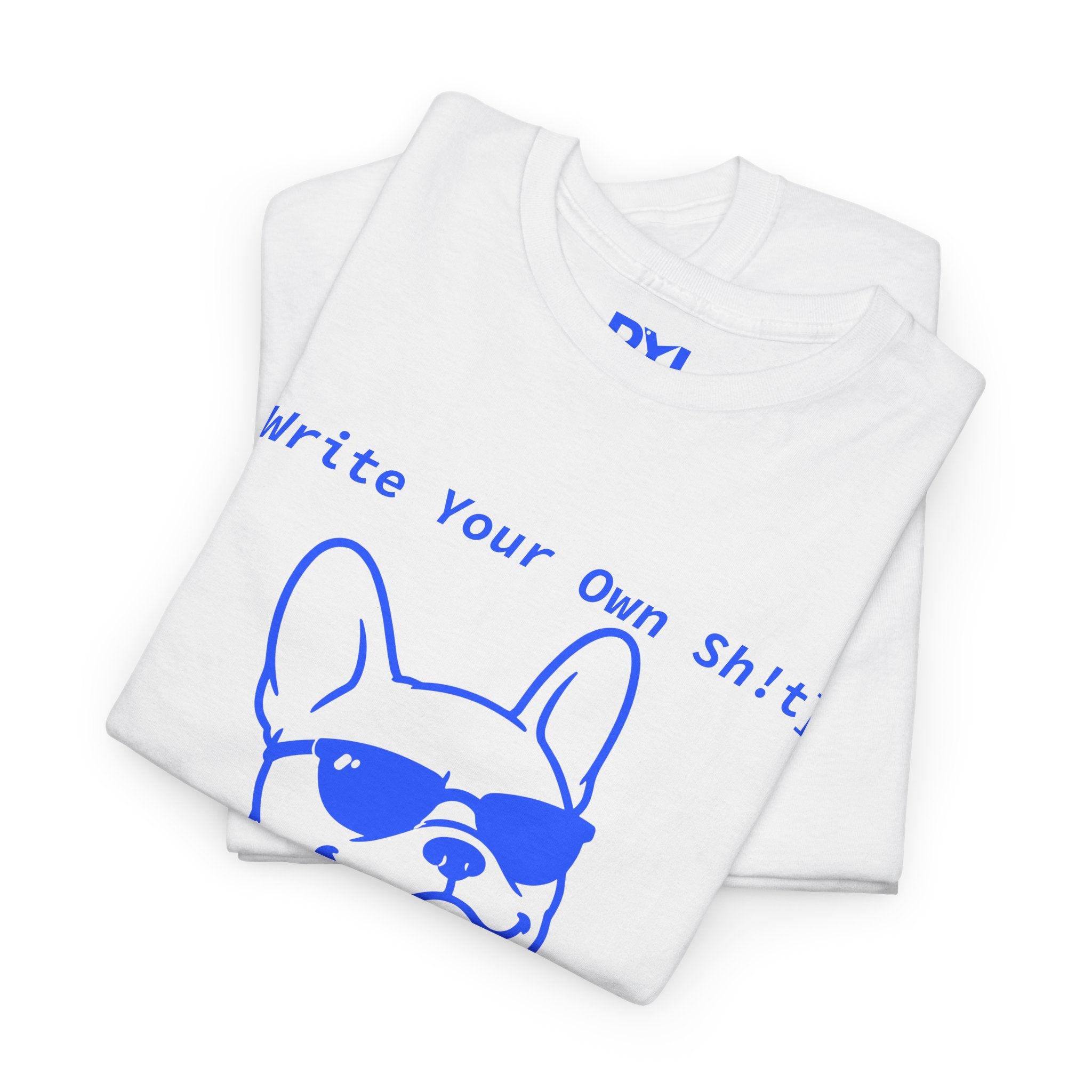 French Bulldog Custom Sh!rt DYL.WEAR