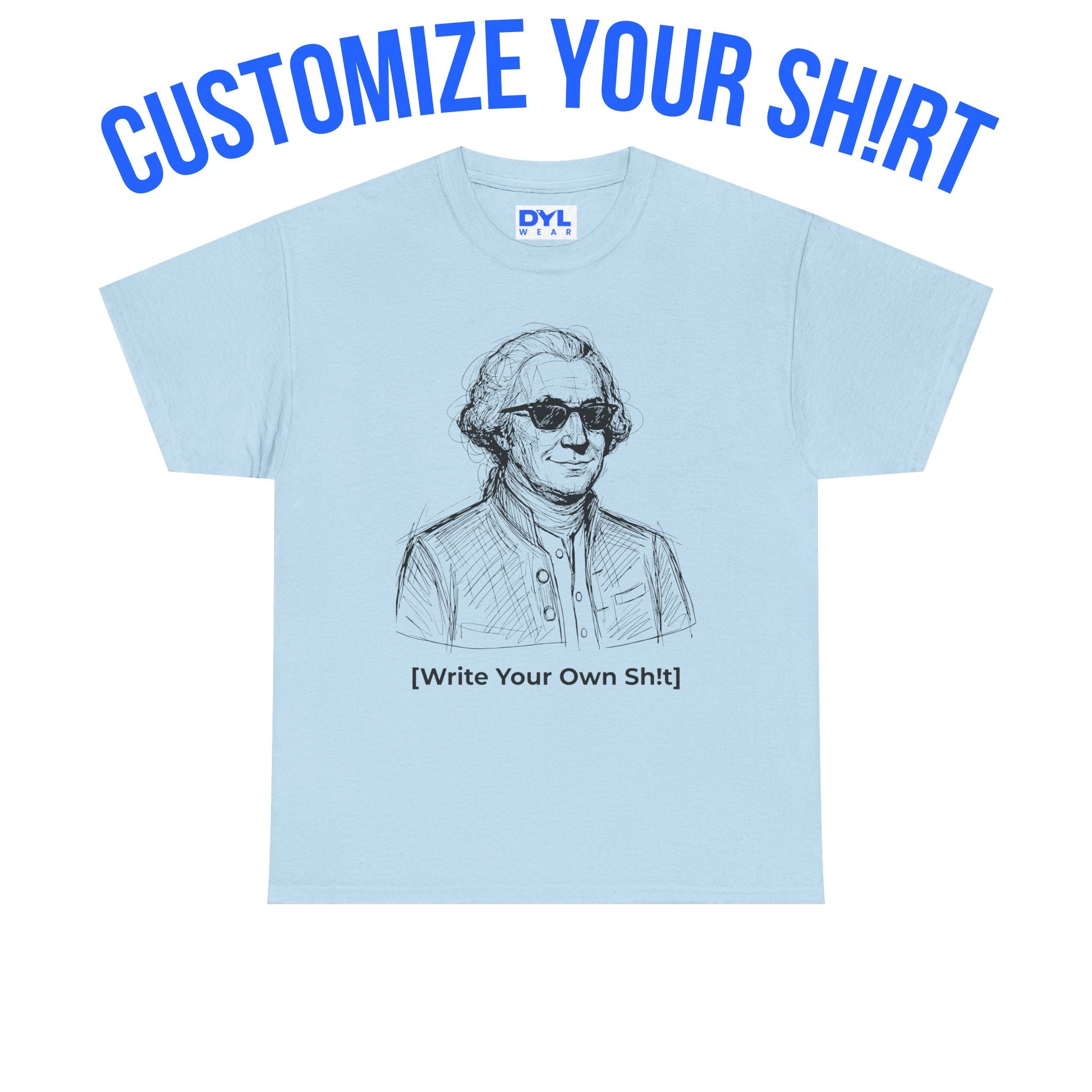 George Washington Custom Tee  by DYL.Wear