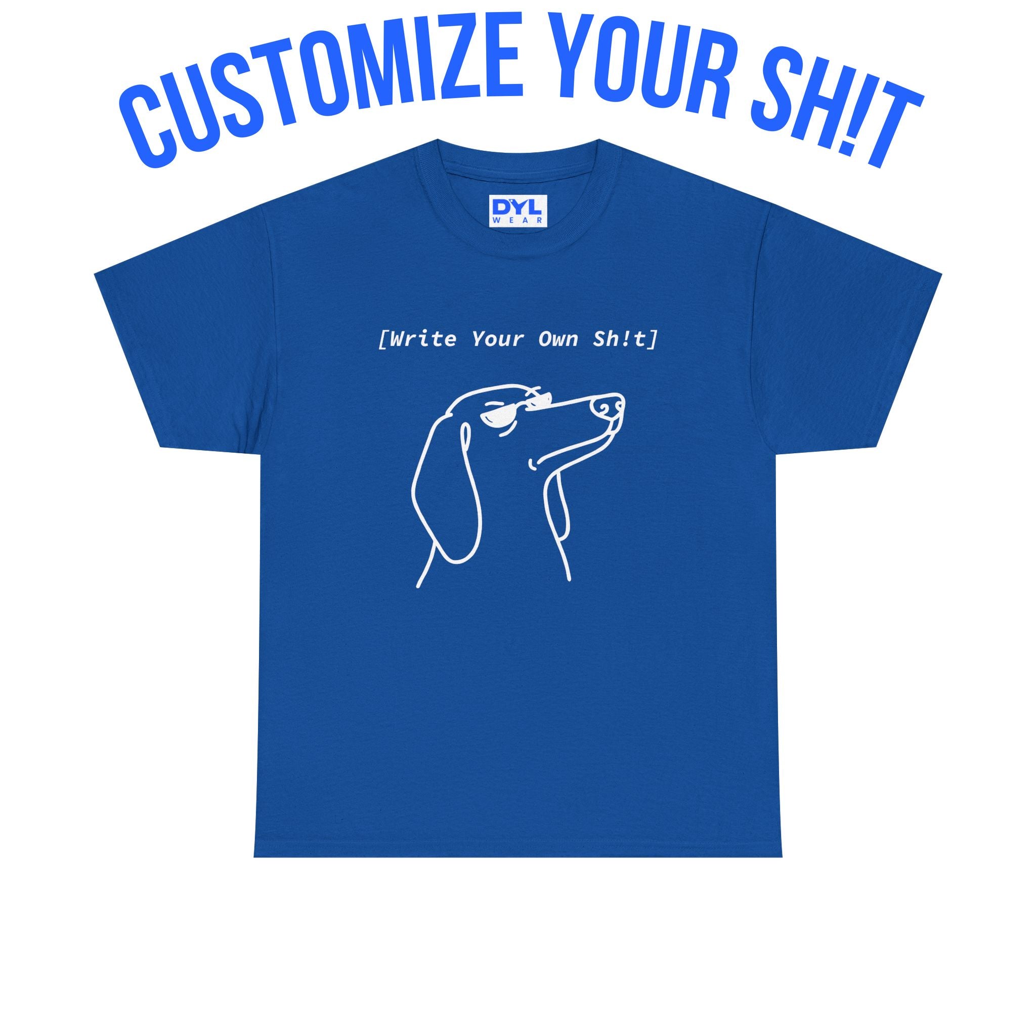 Dachshund "Custom Sh!t" by DYL.Wear