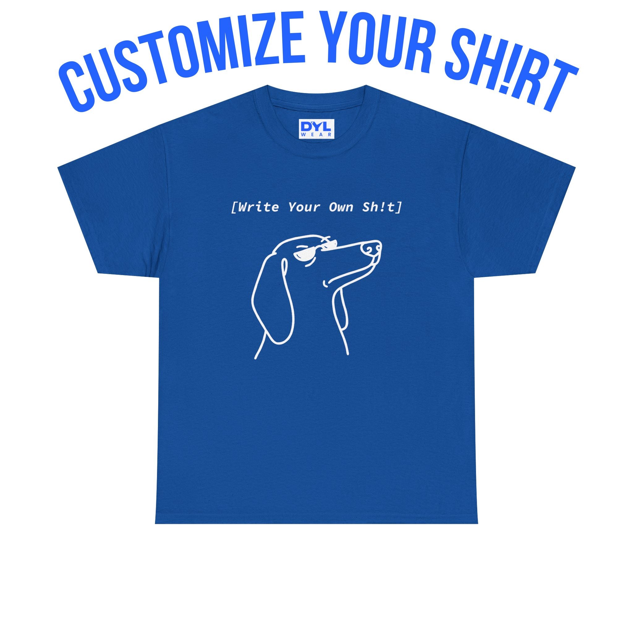 Dachshund "Custom Sh!rt" by DYL.Wear