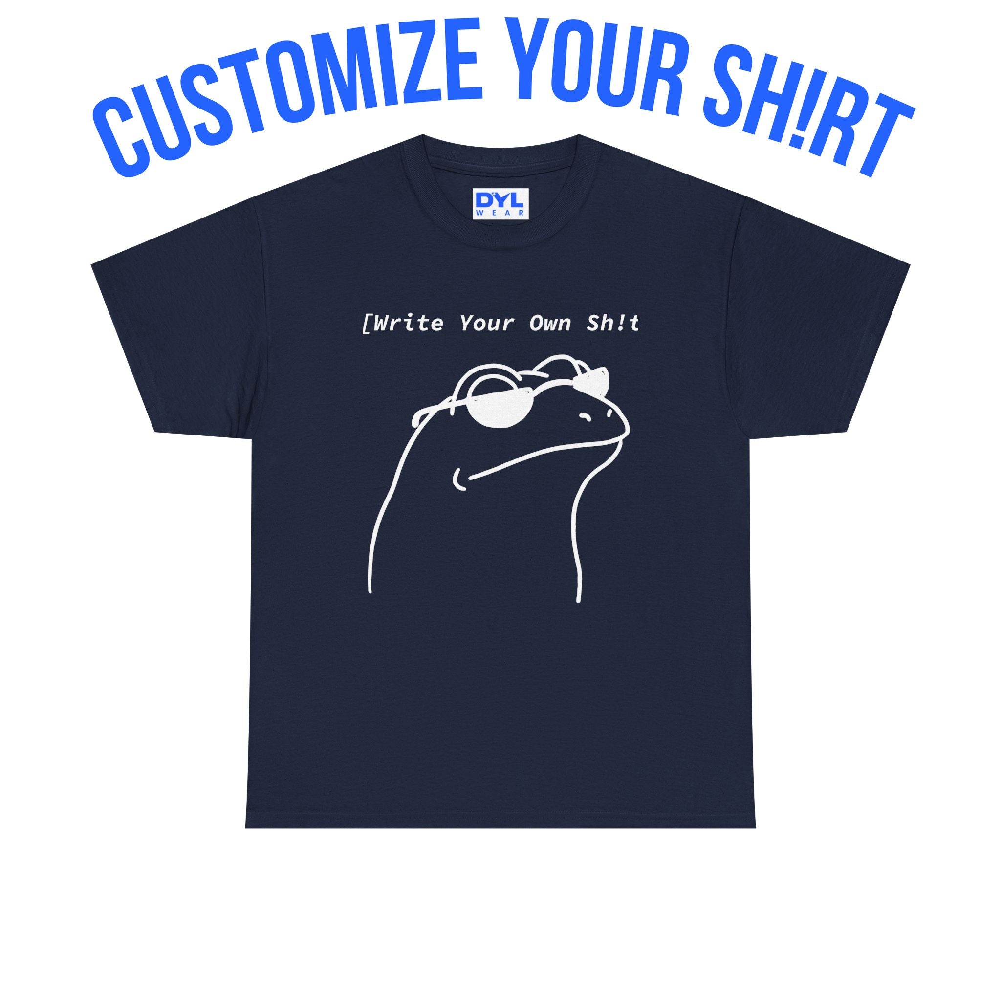 FROG Custom Sh!rt FROG DYL.WEAR