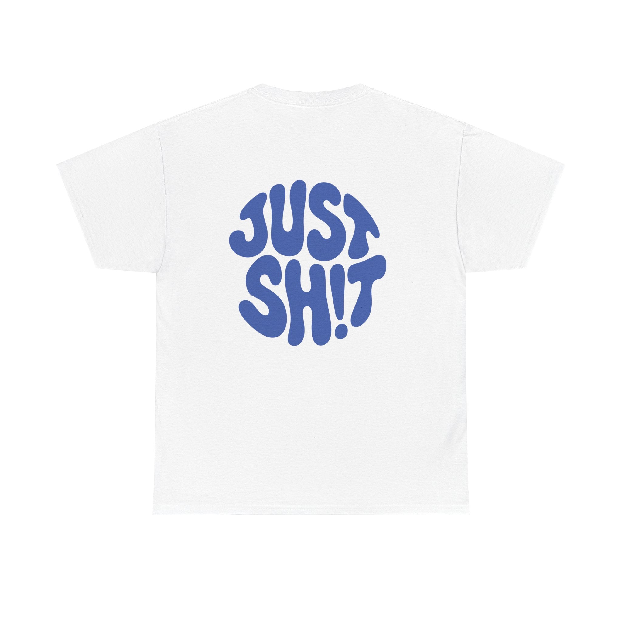 Just Sh!t Graphic Tee — Bold Retro
