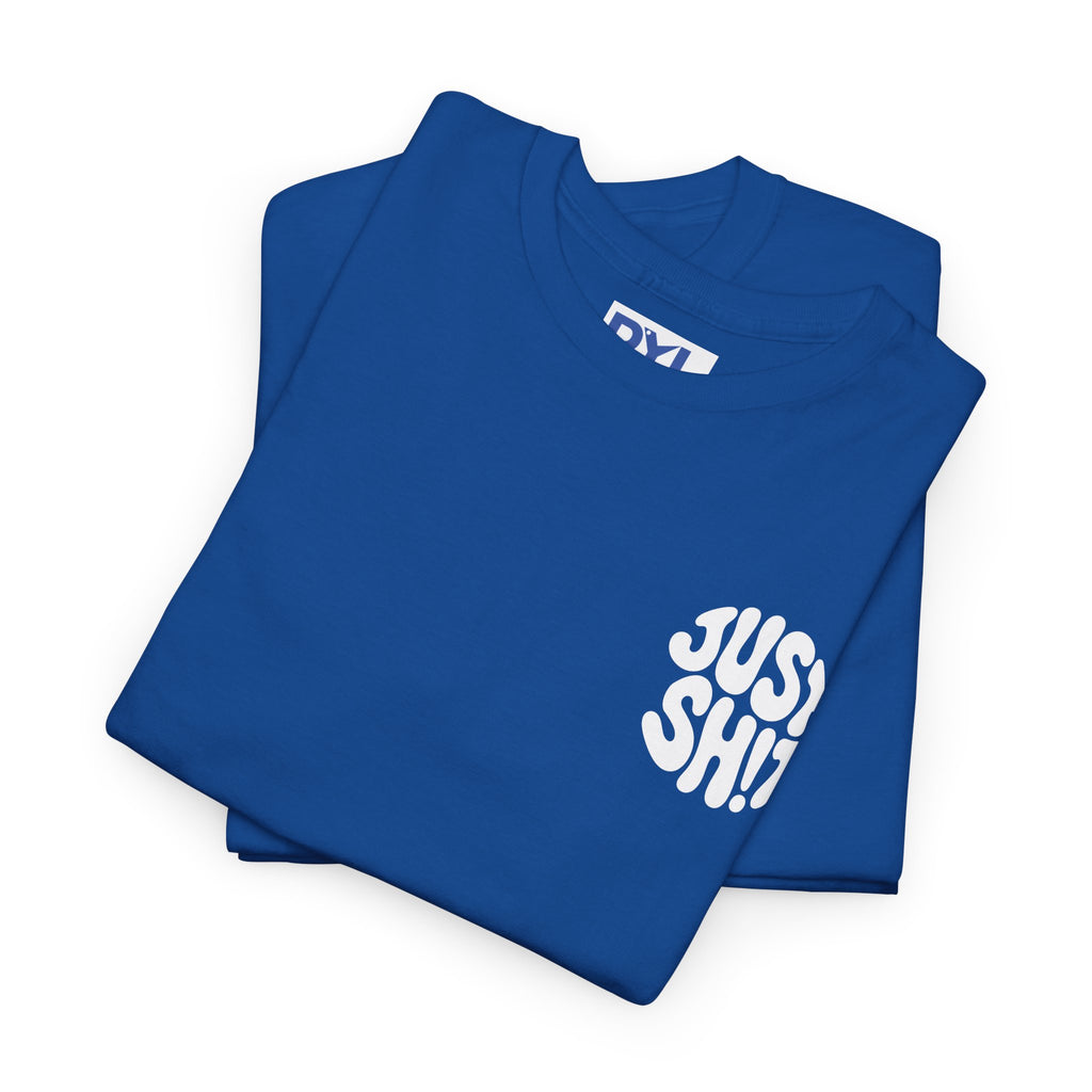 Just Sh!t Graphic Tee — Bold Retro